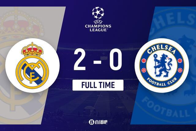 （切尔西与皇马欧战第8次交锋,蓝军4胜2平2负）切尔西与皇马欧战第8次交锋，蓝军4胜2平2负