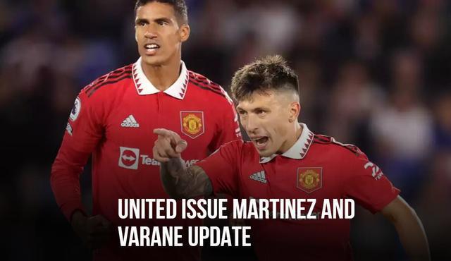 曼联官方：利桑德罗跖骨骨折赛季报销，瓦拉内预计伤缺数周