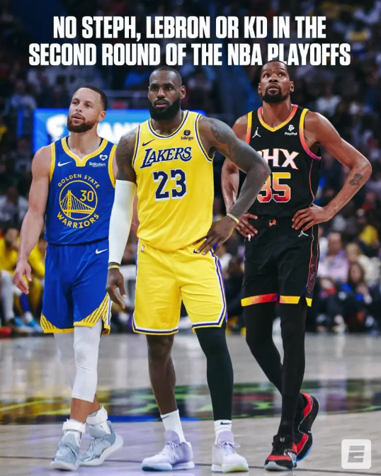 勒布朗、杜兰特和库里同时无缘季后赛第二轮